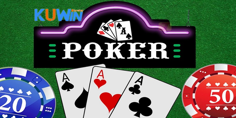 Chơi poker KUWIN kiếm tiền có khó không